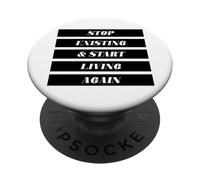 Arrêtez d'exister et recommencez à Vivre (énoncé Positif) PopSockets PopGrip Adhésif