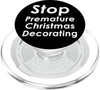 Arrêtez la décoration de Noël prématurée drôle Anti-Joyeux PopSockets PopGrip pour MagSafe