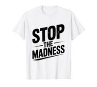 Arrêtez la Folie avec cet Anti-Stress Amusant T-Shirt Graphique avec Valeur