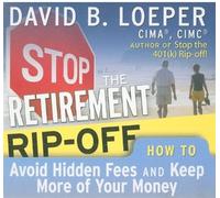 Arrêtez l'arnaque à la Retraite : Comment éviter Les Frais cachés et Garder Plus de Votre Argent (Votre Coach dans Une boîte) [Import]