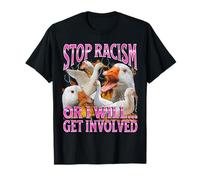 Arrêtez le racisme ou je m'implique Funny Goose Meme Bootleg Y2K T-Shirt