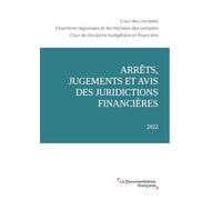 Arrêts, jugements et avis des juridictions financières 2022