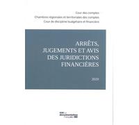 Arrêts, Jugements Et Avis Des Juridictions Financières - Edition 2020