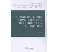 Arrêts, Jugements Et Communications Des Juridictions Financières