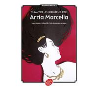 Arria Marcella: Le pied de momie - La Vénus d'Ille - Petite discussion avec une momie
