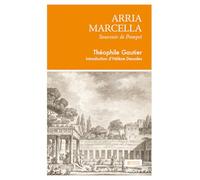 Arria Marcella: Souvenir de Pompéi
