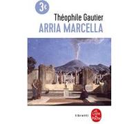 Arria Marcella Théophile Gautier (père) (Auteur)