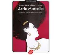 Arria Marcella Théophile Gautier (père) (Auteur), Prosper Mérimée (Auteur), Edgar Allan Poe (Auteur)