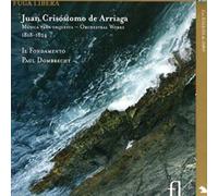 Arriaga, J.C. De - Juan Crisóstomo de Arriaga: Musica para Orquesta, 1818-1824