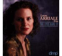 Arriale, Lynne - Eyes Have It