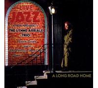 Arriale Lynne - Trio - Un Long Chemin Vers La Maison