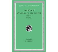 Arrian: Anabasis of Alexander : Books V-VII : Indica