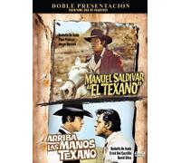 Arriba Las Manos & Manuel Saldivar, El Texano