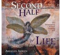 Arrien, Angeles - Second Half of Life