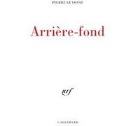 Pierre Guyotat – Arrière-fond – Roman – Broché