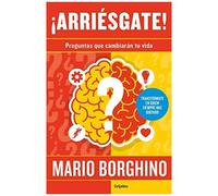 ¡Arriésgate! Preguntas Para Cambiar Tu Vida / Take A Risk! Questions To Ask In Order To Change Your Life