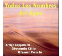 Arrigo Cappelletti - Todos Los Nombres Del AQU [Import]