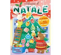 Arriva il Natale. 25 attività per aspettare la festa più magica dell'anno