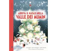 Arriva il Natale nella valle di Mumin. Ediz. a colori
