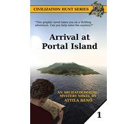 Arrival at Portal Island