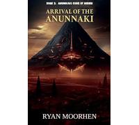 Arrival of the Anunnaki