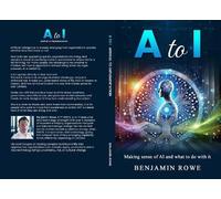 Arrival to Implementation: Making sense of AI and what to do with it