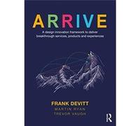 ARRIVE by Trevor Vaugh Frank Devitt Martin Ryan Trevor Vaugh (Auteur)