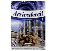 Arrivederci ! Corso multimediale di italiano per stranieri 1: Libro delle studente A1