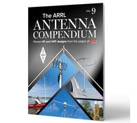 ARRL Antenna Compendium Volume 9 - Proven HF and VHF designs from the pages of QST