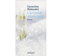 Arrondi silencieux (l) Corentine Rebaudet (Auteur)