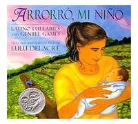 Arrorro, Mi Nino Lulu Delacre (Auteur)