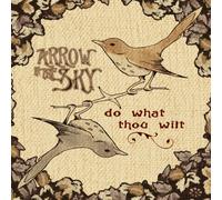 Arrow in the Sky - Do What Thou Wilt