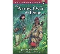 Arrow over the Door, Puffin Chapters Series Joseph Bruchac (Auteur)