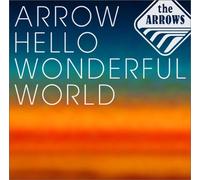 Arrows - Arrow Hello Wonderful World