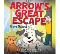 Arrow's Great Escape