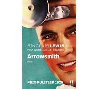 Arrowsmith - Sinclair Lewis - Archipoche - Poche - Roman