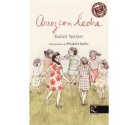 Arroz Con Leche - [Livre en VO] Tentori, Natali (Auteur)