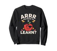 ARRR Vous êtes prêt à Apprendre Un drôle de Pirate Apple School Sweatshirt