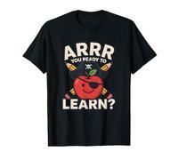ARRR Vous êtes prêt à Apprendre Un drôle de Pirate Apple School T-Shirt Graphique avec Valeur