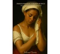 Arrullos rotos, corazón blanco: Un canto a mis mujeres muertas