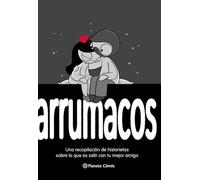 Arrumacos: Una recopilación de historietas sobre lo que es salir con tu mejor amigo