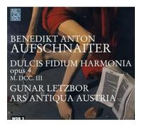 Ars Antiqua Austria - Dulcis Fidium Harmonia [Import]