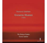 Romanus Weichlein – Encaenia Musices – CD – Importé (Integral, 1695)