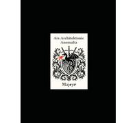 Ars Architektonic Anomalia