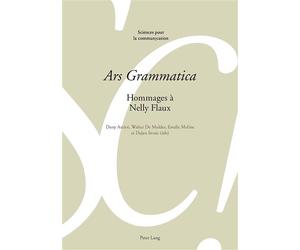 «Ars Grammatica» Hommages à Nelly Flaux - AMIOT DANY - Peter Lang - broché - Livre