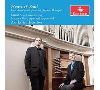 Ars Lyrica Houston - Heart & Soul