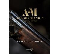 Ars Mechanica, Fn Herstal - Browning - La Force D'innover
