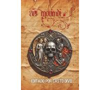 Ars Moriendi: El Arte de Morir