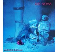 Ars Nova - Android Domina [Import]