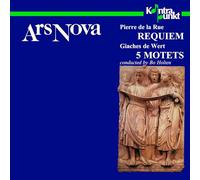 Ars Nova - De La Rue/De Wert: Requiem, 5 Motets [Import]